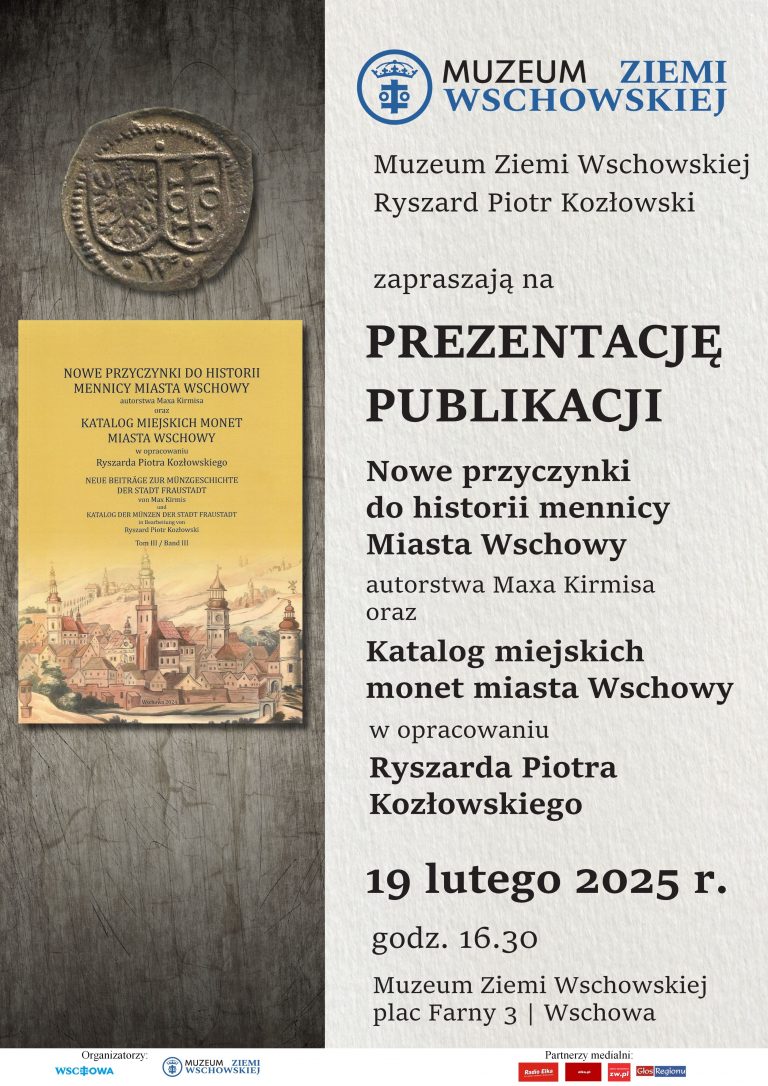 Wschowa - plakat - promocja publikacji dot. mennicy i monet miejskich Wschowy - 2025